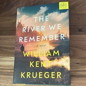 The River We Remember by William Kent Krueger